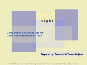 chapter eight Comparative Advantage and the Gains from