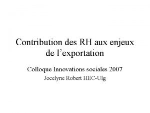 Contribution des RH aux enjeux de lexportation Colloque