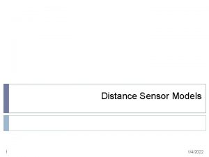 Distance Sensor Models 1 142022 Range Sensors range