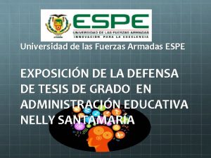 Universidad de las Fuerzas Armadas ESPE EXPOSICIN DE