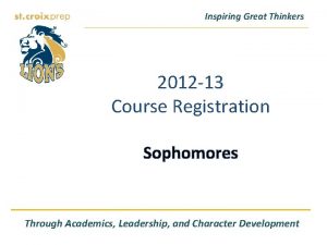 Inspiring Great Thinkers 2012 13 Course Registration Sophomores