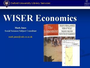 WISER Economics Mark Janes Social Sciences Subject Consultant
