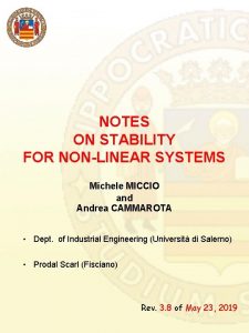 NOTES ON STABILITY FOR NONLINEAR SYSTEMS Michele MICCIO
