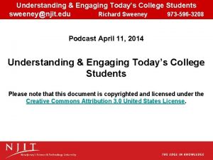 Understanding Engaging Todays College Students sweeneynjit edu Richard