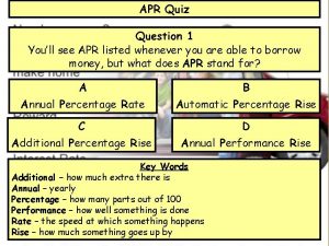 APR Quiz Question 1 Youll see APR listed