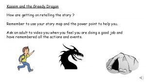 Kassim and the greedy dragon