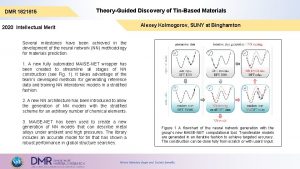 DMR 1821815 TheoryGuided Discovery of TinBased Materials Alexey