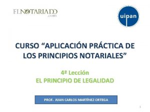 CURSO APLICACIN PRCTICA DE LOS PRINCIPIOS NOTARIALES 4