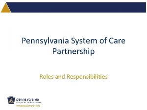 Pennsylvania System of Care Partnership Roles and Responsibilities