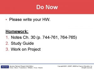 Do Now Please write your HW Homework 1