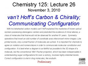 Chemistry 125 Lecture 26 November 3 2010 vant