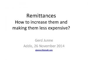 Remittances How to increase them and making them