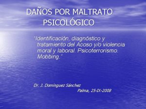 DAOS POR MALTRATO PSICOLGICO Identificacin diagnstico y tratamiento