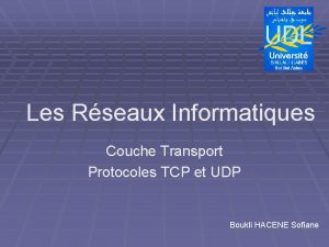 Les Rseaux Informatiques Couche Transport Protocoles TCP et