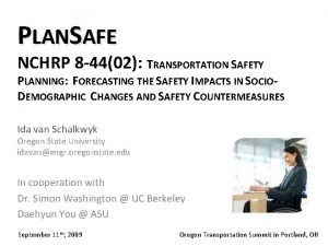 PLANSAFE NCHRP 8 4402 TRANSPORTATION SAFETY PLANNING FORECASTING