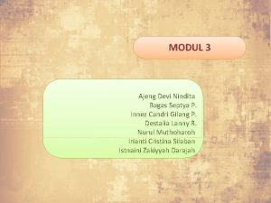 MODUL 3 Ajeng Devi Nindita Bagas Septya P