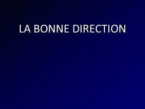 LA BONNE DIRECTION Pourquoi rester bloqu muet devant