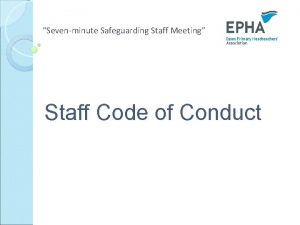 Sevenminute Safeguarding Staff Meeting Staff Code of Conduct