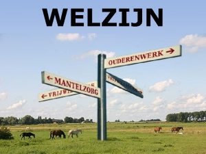 WELZIJN Surf naar de website dbhbvl weebly com