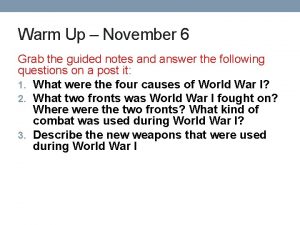 Warm Up November 6 Grab the guided notes