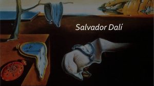 Salvador Dal Su vida Salvador Felipe Jacinto Dal