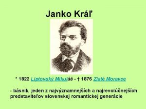 Janko Kr 1822 Liptovsk Mikul 1876 Zlat Moravce