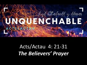 ActsActau 4 21 31 The Believers Prayer Acts