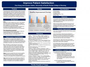 Improve Patient Satisfaction Fion Kung and Carmen Valdez