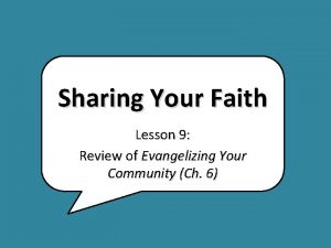 Sharing Your Faith Lesson 9 Review of Evangelizing