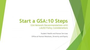 Start a GSA 10 Steps GSA Network Recommendations