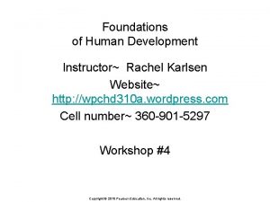 Foundations of Human Development Instructor Rachel Karlsen Website