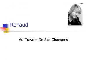 Renaud Au Travers De Ses Chansons Renaud discographie