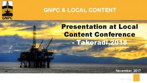 GNPC LOCAL CONTENT Presentation at Local Content Conference