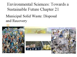 Environmental Sciences Towards a Sustainable Future Chapter 21