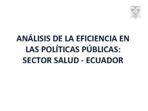 ANLISIS DE LA EFICIENCIA EN LAS POLTICAS PBLICAS