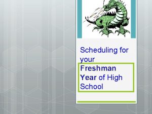 Scheduling for your Freshman Year of High School