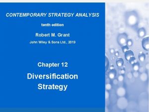 CONTEMPORARY STRATEGY ANALYSIS tenth edition Robert M Grant