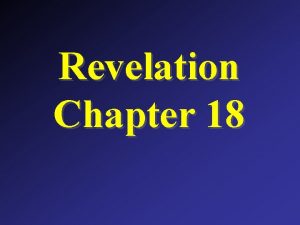 Revelation Chapter 18 Revelation 18 1 And after