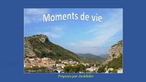 Anduze 30 Proposs par Jackdidier Les Moments de