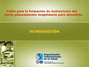 Taller para la formacin de instructores del Curso