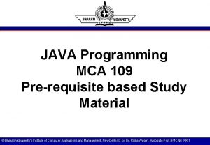 JAVA Programming MCA 109 Prerequisite based Study Material