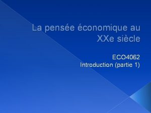 La pense conomique au XXe sicle ECO 4062