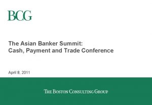 The Asian Banker Summit Cash Payment and Trade