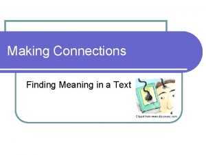 Making Connections Finding Meaning in a Text Clipart