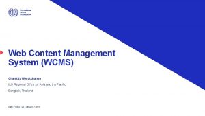 Web Content Management System WCMS Chanitda Wiwatchanon ILO