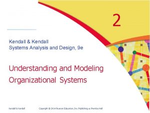 2 Kendall Kendall Systems Analysis and Design 9