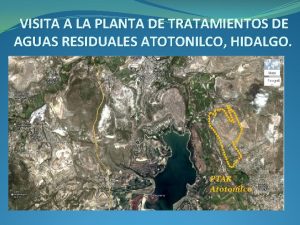 VISITA A LA PLANTA DE TRATAMIENTOS DE AGUAS