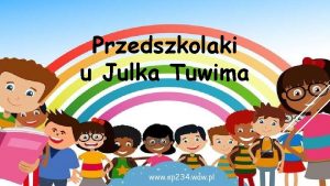 Przedszkolaki u Julka Tuwima www sp 234 waw