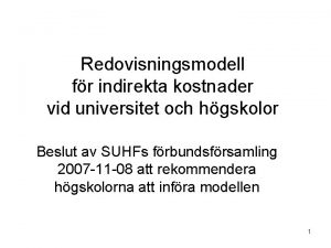 Redovisningsmodell fr indirekta kostnader vid universitet och hgskolor