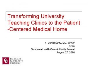 Transforming University Teaching Clinics to the Patient Centered